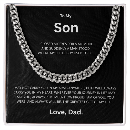 Son Cuban Link Chain "I Will always Carry You in My Heart"
