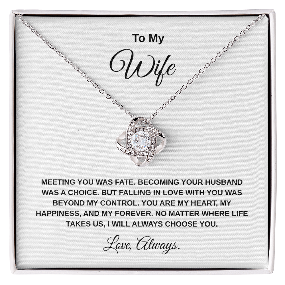 To My Wife - Love Knot Necklace A Gift That Says What Words Sometimes Can't!