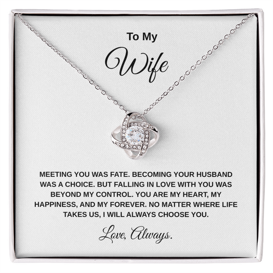 To My Wife - Love Knot Necklace A Gift That Says What Words Sometimes Can't!